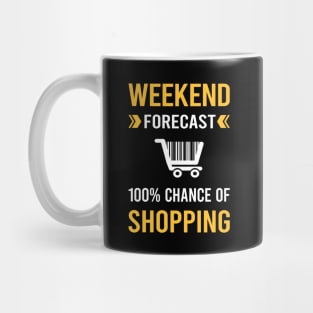 Weekend Forecast Shopping Shopper Mug